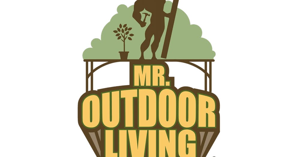 Best Outdoor Living Company – Mr. Outdoor Living Tip of the Day