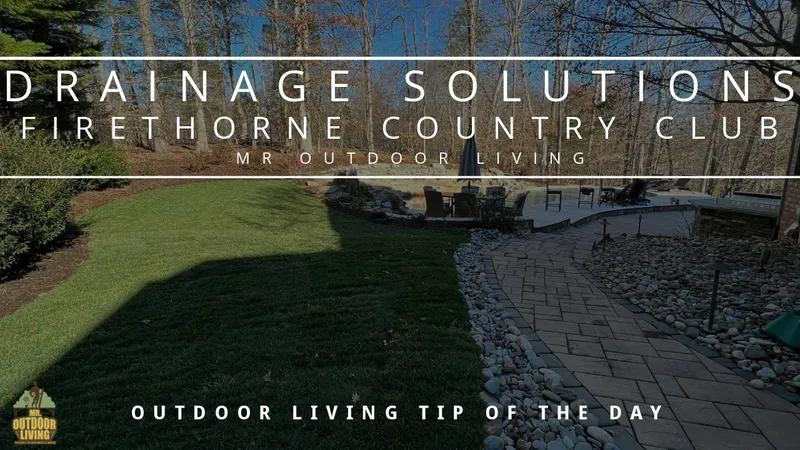 Drainage Solutions in Firethorne Country Club – Outdoor Living Tip of the Day