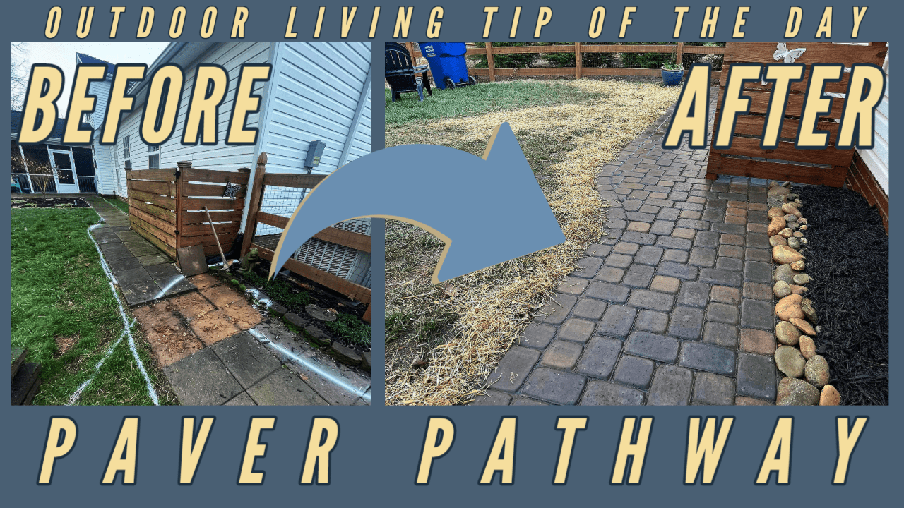 Paver Pathway – Outdoor Living Tip of the Day