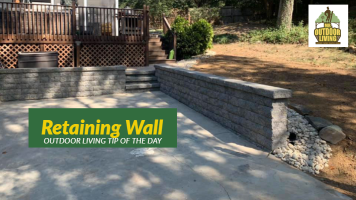 Retaining Wall – Outdoor Living Tip of the Day