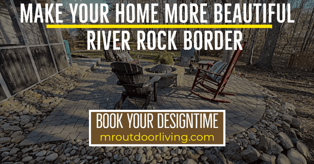 River Rock Border – Outdoor Living Tip of the Day