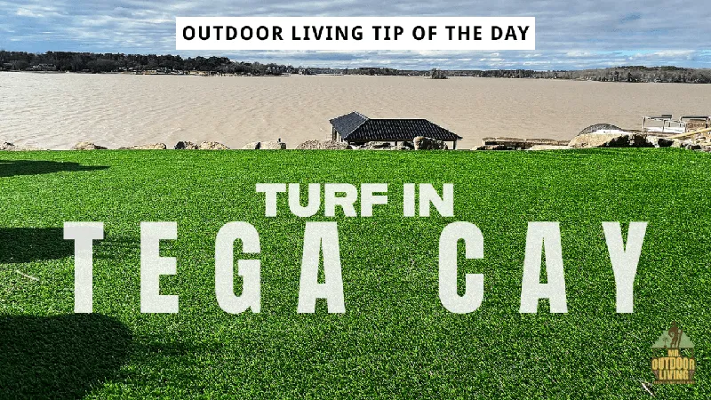 Turf in Tega Cay – Outdoor Living Tip of the Day